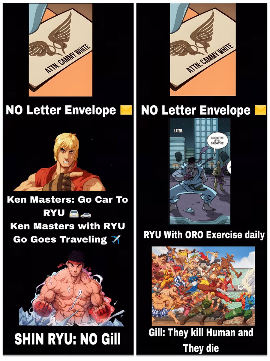 MustafaBilal200's tweet photo. 1- Cammie White: She Writes Paper
HER Heart Hands RYU or HER Dear RYU
 + Gill =Letter Envelope REAL ✍️📝📄📩✉️

 2- No Letter Envelope RYU 
NO Go Goes NO Travel ✈️
RYU WITH ORO EXERCISE Daily 🥋

 Gill: They kill Human and They die REAL

 3- No Letter Envelope RYU 
No Go Goes NO Travel ✈️

 KEN Masters: Go Car To RYU 🚘🚗
 KEN Masters With RYU 
Go Goes Traveling ✈️
 HIT GILL NO Kill Human REAL

Cammy White: SHE LOVES RYU ❤️
WOW FINAL 🔚😁🥰💞😍😍😍

#StreetFighter #StreetFighterUnlimited
#CAMMY #CAMMYWHITE #RYU #Comic #WOW