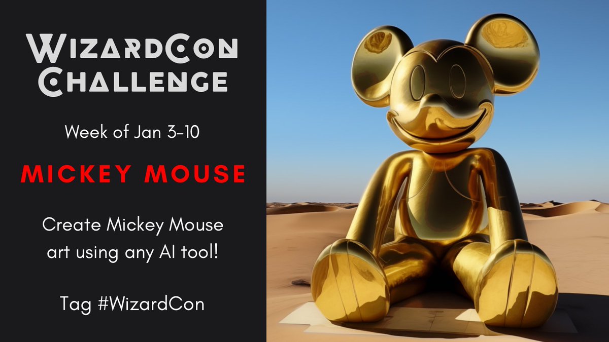 WizardConNFT's tweet photo. #ArtChallenge #WizardCon

Create Mickey Mouse art 🪄

(Bonus brownie points for using AI animation and sound)

Will announce favorite Jan 10 ✨ https://t.co/GN9xxpr2iF