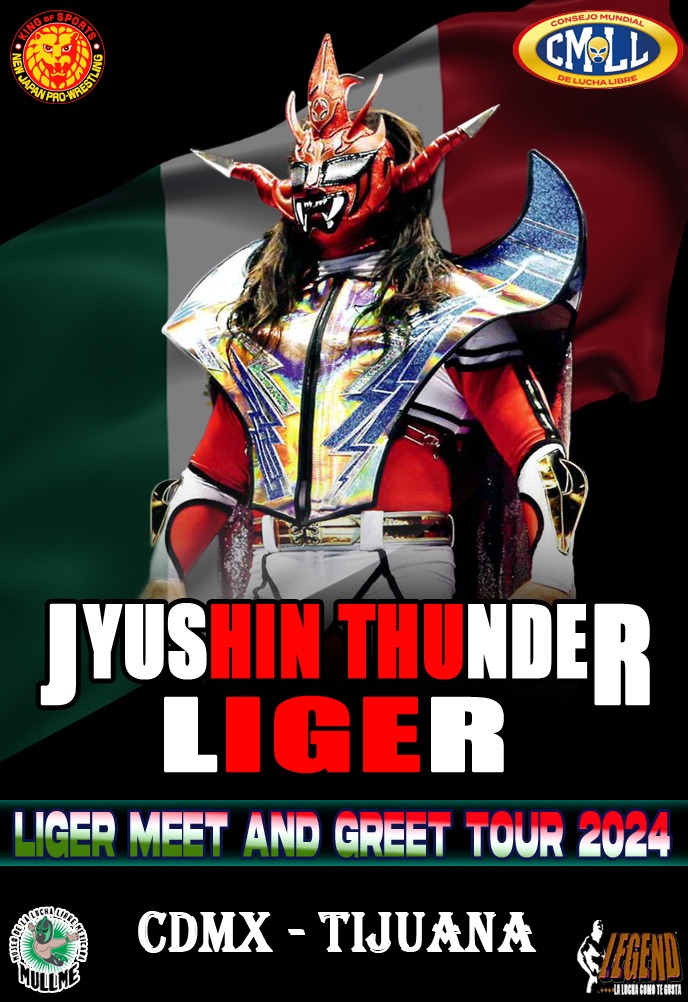 🇯🇵#Liger regresa a #Mexico 🇲🇽

 'Jyushin Thunder Liger Meet & Greet México Tour 2024'

1°. De Marzo, Ciudad de México en 'Caristico Store'

2 de Marzo, Tijuana en 'MULLME'

3 de Marzo, Tijuana en 'MULLME' 

¿Te lo vas a perder?

@njpw1972 @CMLL_OFICIAL @mullme664 @LEGENDLUCHA