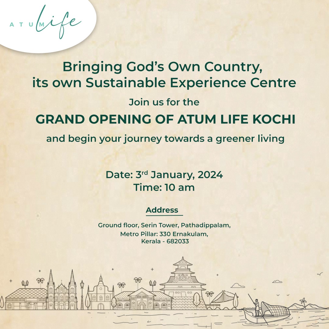 vkgaddam's tweet photo. To my friends and associates in Kochi, do drop by for a one-of-a-kind #sustainable experience at #ATUMLife. https://t.co/zUkvT0Qxdx