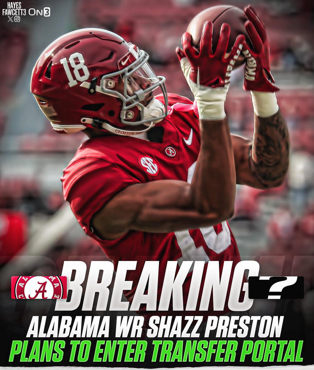 BREAKING: Alabama WR Shazz Preston plans to enter the Transfer Portal, he tells @On3sports The 6’1 200 WR was ranked as a Top 50 Recruit in the ‘22 Class (No. 6 WR) Will have 3 years of eligibility remaining on3.com/news/alabama-w…