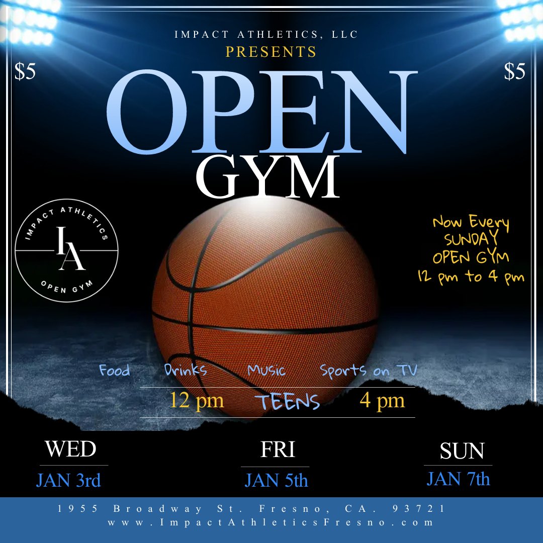 Open gym at Impact Athletics Wed Jan 3rd, Fri Jan 5th, and Sun Jan 7th. Only $5 entrance fee. Snack and drinks will be available for purchase. Teens only! 
Impact Athletics 
1955 Broadway St. Fresno Ca 93721