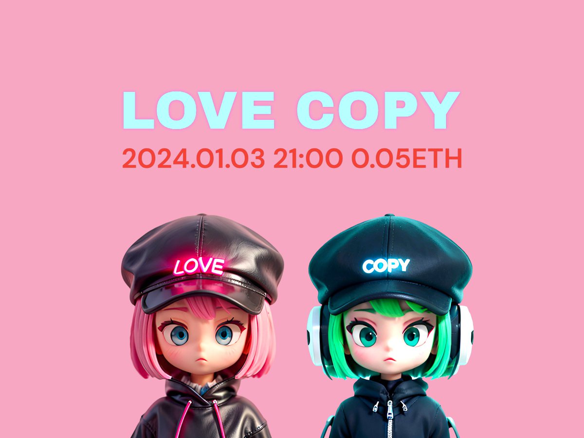 _yoshioka___'s tweet photo. 【 本日21:00〜 】

GM！！
ついに本日100体の作品が販売されます！
(LOVEガールのみオークション中)
99体は0.05ETH固定価格で一斉販売です！

▼コレクションリンクはこちら！
https://t.co/rw9cmbPlaH

どうぞよろしくお願いします！
#ラブコピー https://t.co/TNKijI4SZz