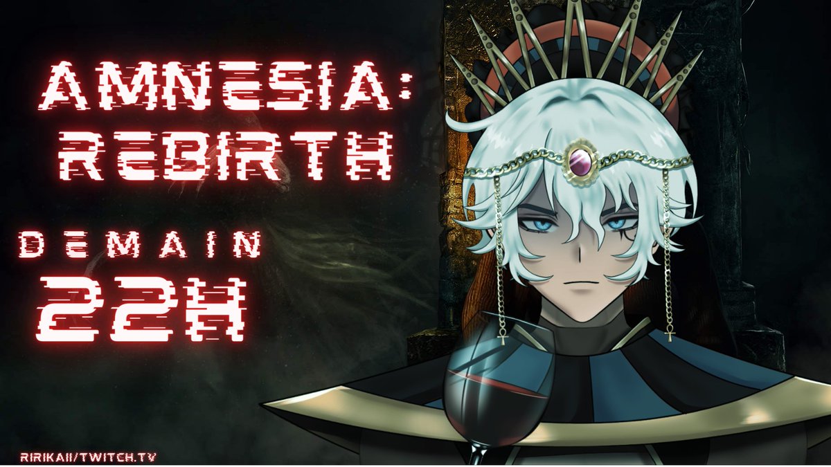 ce soir 22h  on continue la saga des amnésia !!! 

je vais découvrir amnésia rebirth avec vous !!!

👻👻👻👻 

#Vtubers #Amnesia #Live2D #twitch #baguette