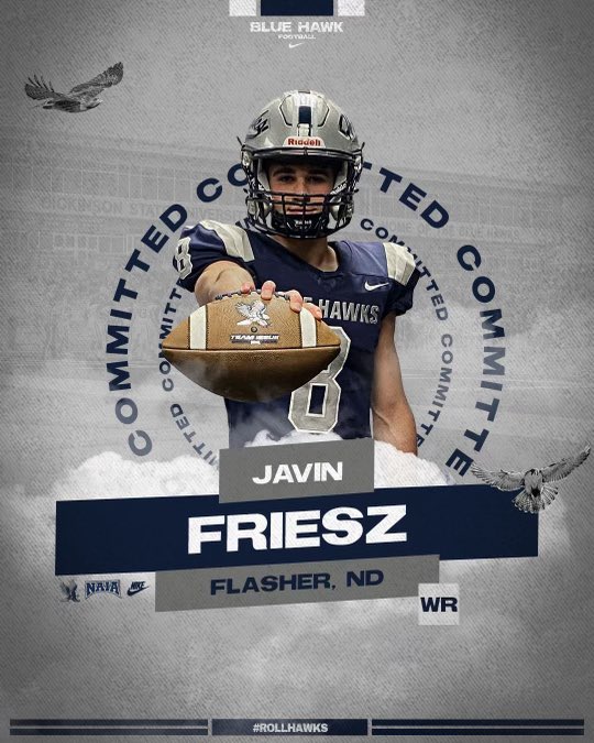 Javin Friesz (@frieszjavin) on Twitter photo Excited to announce my commitment to DSU!
<a href="/BlueHawkFB/">Dickinson State Football</a>
<a href="/CoachPStanton/">Pete Stanton</a>
@CoachGibsonDSU Excited to announce my commitment to DSU!
<a href="/BlueHawkFB/">Dickinson State Football</a>
<a href="/CoachPStanton/">Pete Stanton</a>
@CoachGibsonDSU