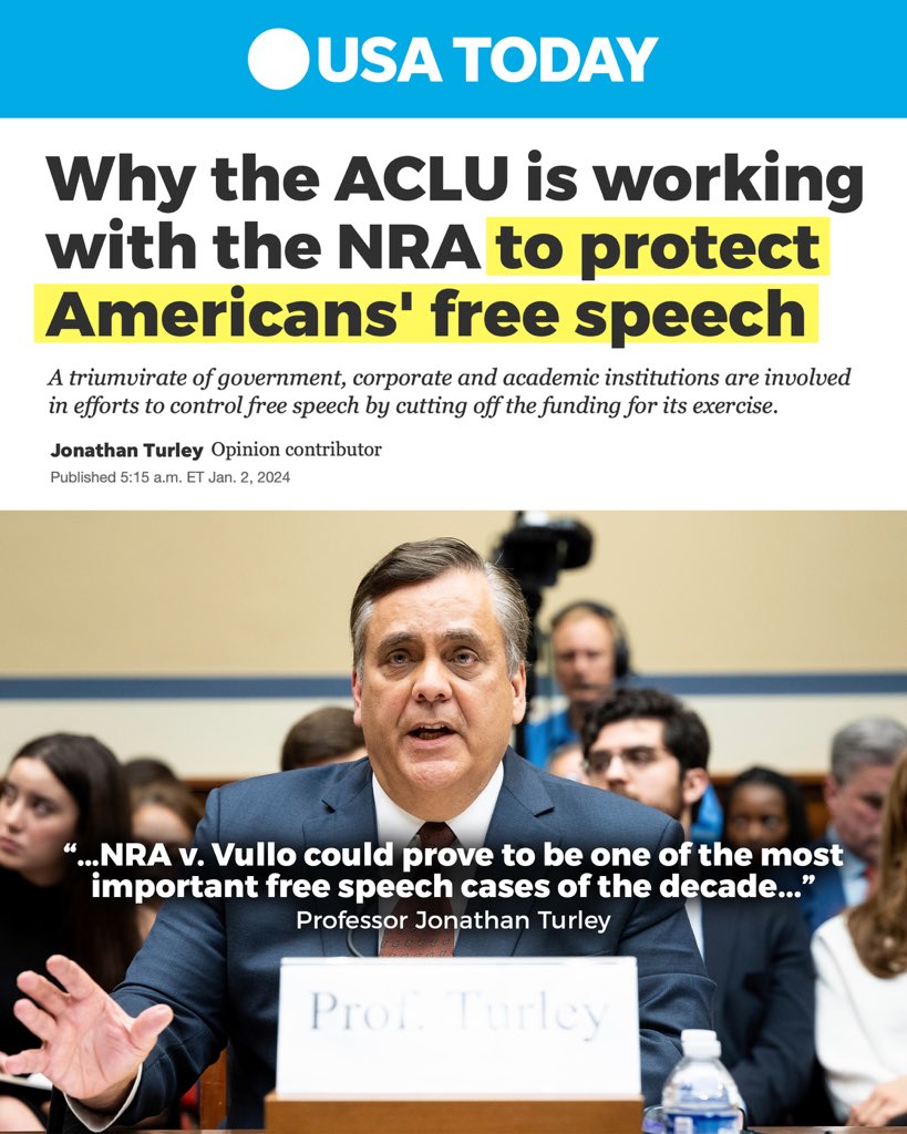 “…NRA v. Vullo could prove to be one of the most important free speech cases of the decade… As shown by the alliance of @ACLU and @NRA in this instance, this is a fight that most citizens should be able to embrace…” –@JonathanTurley @USAToday ➡️ nra.wiki/turley