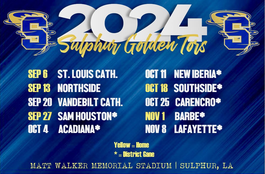 SulphurTor's tweet photo. It’s the 2024 Golden Tor Football schedule.

Homecoming date is TBA so hold tight! 
🙌🌪️💙🏈💛🌪️🙌 https://t.co/JzqZtJ00WA
