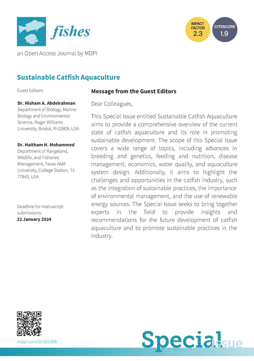 📢 Call for papers for Special Issue "Sustainable Catfish Aquaculture"

==&gt; If you're currently preparing a manuscript related to catfish and considering submission to this special issue, please get in touch with us. 

Deadline: 22 January 2024

More at lnkd.in/gdjsJksU
