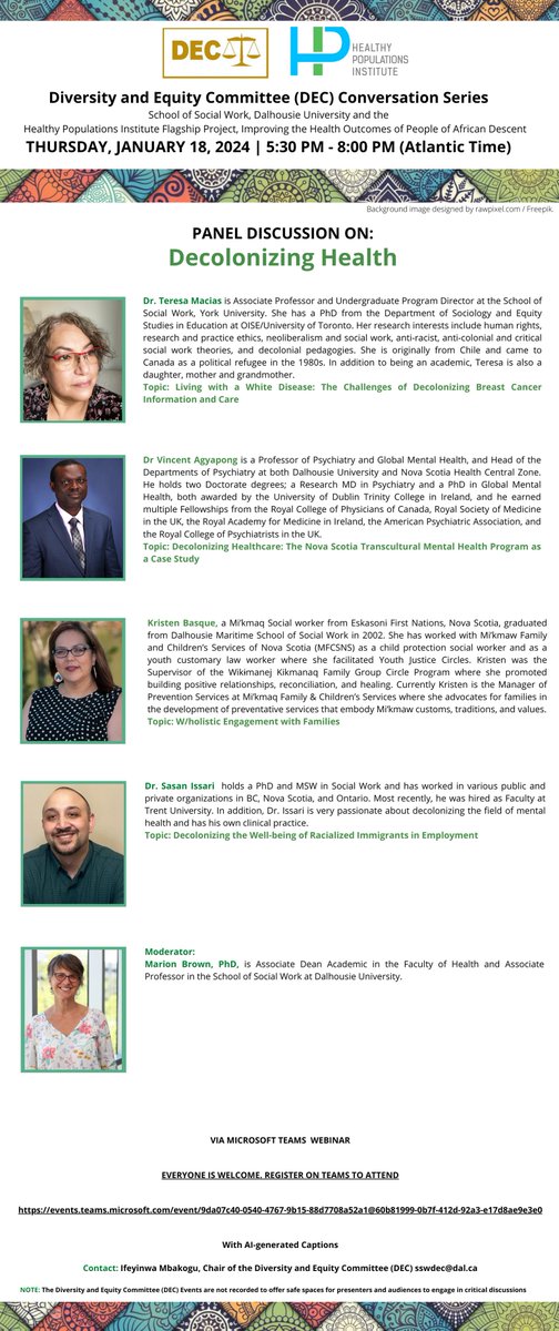 DALSSWDEC's tweet photo. The Diversity and Equity Committee (DEC), School of Social Work offers a “Panel Discussion on Decolonizing Health.” 5:30pm to 8:00pm (ADT) on Thursday, Jan 18, 2024.REGISTER TO ATTEND https://t.co/XiE7AMEvNZ 
#WholisticEngagement #WhiteDisease #TransculturalMentalHealth https://t.co/DmJL8BeOwD