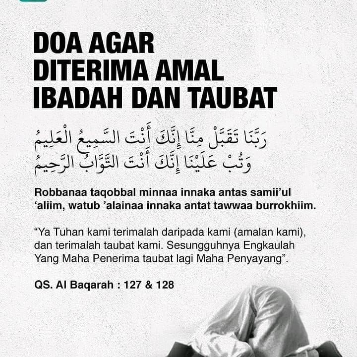 Doa agar diterima amal ibadah dan taubat✨