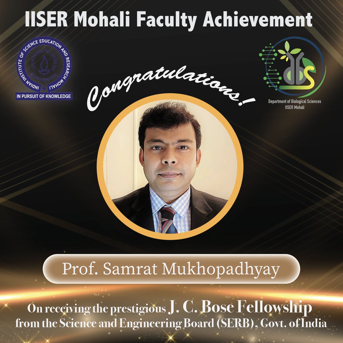 Congratulations to Prof. Samrat Mukhopadhyay, Department of Biological Sciences, IISER Mohali, on receiving the prestigious J. C. Bose Fellowship! @SamratLabMohali @IiserMohali