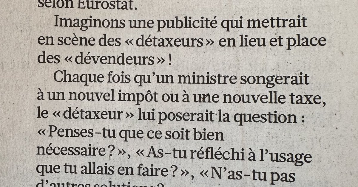 Imaginons une publicité qui mettrait en scène des « détaxeurs » en lieu et place des « détendeurs ». Texte avec @JP_O à retrouver dans @Le_Figaro de ce jour.