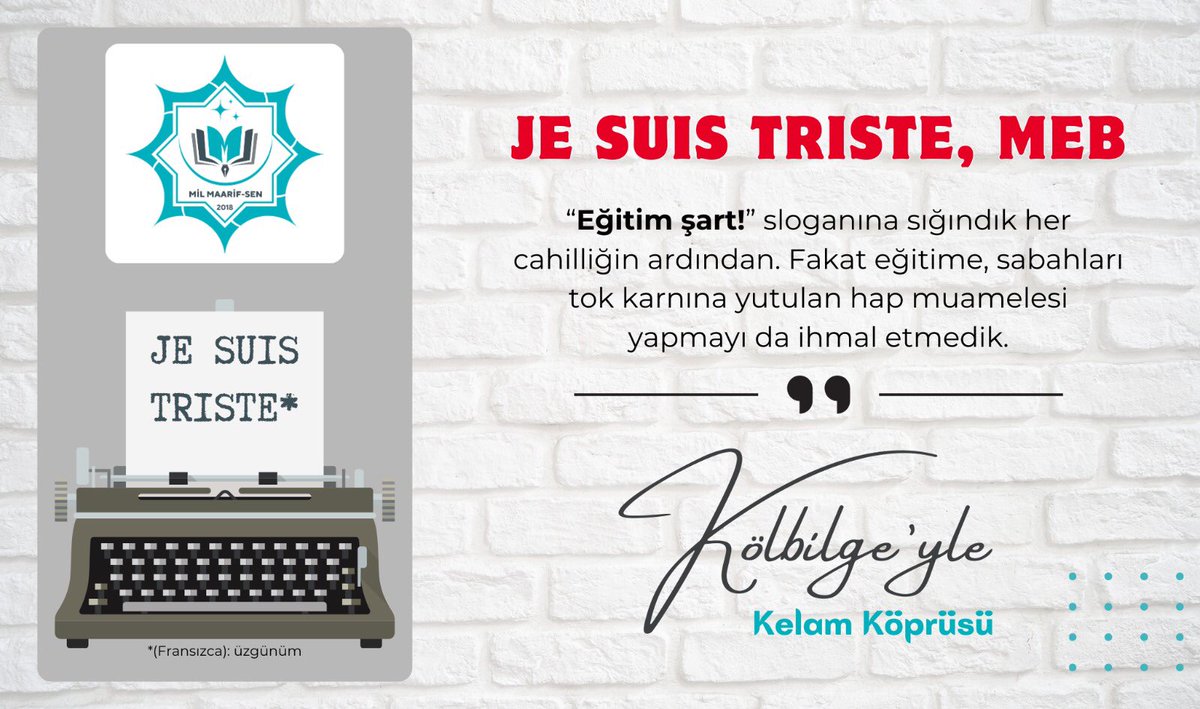 mimerkezi's tweet photo. JE SUIS TRISTE*, MEB

“Eğitim şart!” sloganına sığındık her cahilliğin ardından. Fakat eğitime, sabahları tok karnına yutulan hap muamelesi yapmayı da ihmal etmedik… 

#Kölbilge #MaarifSen #MilSen

https://t.co/q91btPoC15 https://t.co/mvgUENnGal