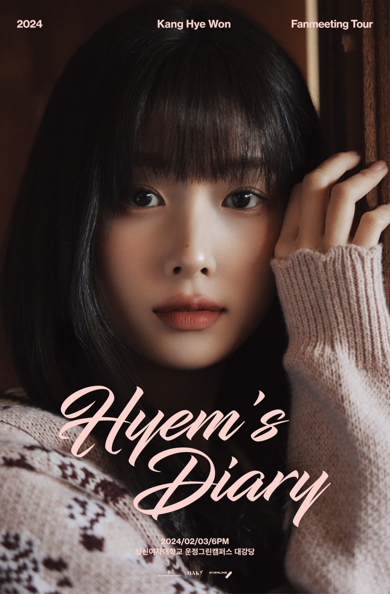 EVERLINESHOP's tweet photo. [📢] 2024 Kang Hye Won Fanmeeting Tour
[Hyem's Diary] in SEOUL

🗓2024.02.03(SAT) 6PM
📍성신여대 운정그린캠퍼스 대강당

혜원이와 함께 써보는Hyem's Diary ✍️

#KangHyeWon #Hyems_Diary #강혜원
#EVERLINE #에버라인 https://t.co/JswvkH1ww4