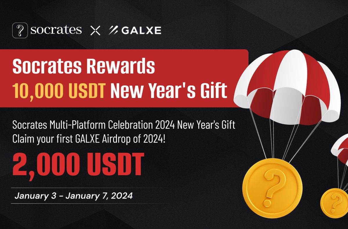 🎆Our special New Year's gift of 10,000 USDT is coming again!

The second 2,000 USDT gift is ready to be given on #Galxe
 
Join now: galxe.com/Socrates/campa…