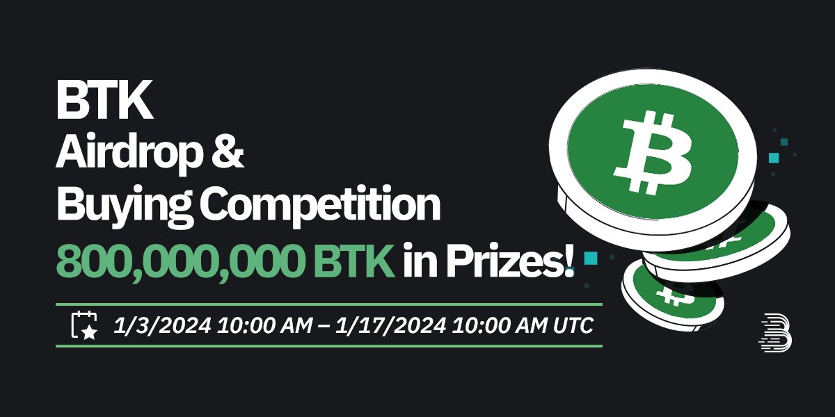 📢 To reward the community's support for #Bitcoin Token ( #BTK) @BitcoinTokenBTK, we are giving away 800,000,000 $BTK in our Social Media Airdrops and Buying Competition events! 🥳Social Media Airdrops - 200,000,000 $BTK twitter.com/BitMartExchang… 😍Buying Competition - 600,000,000…