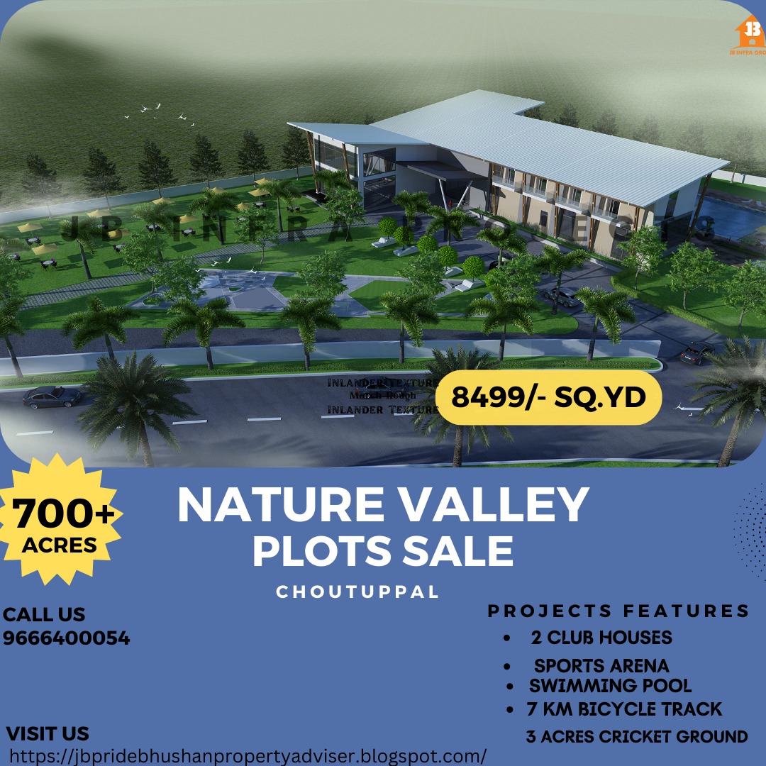 JB Nature valley Plots 
Highway Facing Mega Modern Residential Layout near Hyderabad 
8499/- SQ.YD
Call 9666400054
#jbinfragroup #jbinfrachoutuppal #Jbinfra #jbnaturevalleyph2 #jbnaturevalleyphase #jbnaturevalleycontactnumbet #JBnaturevalleyprice #jbnaturevalleyph3price