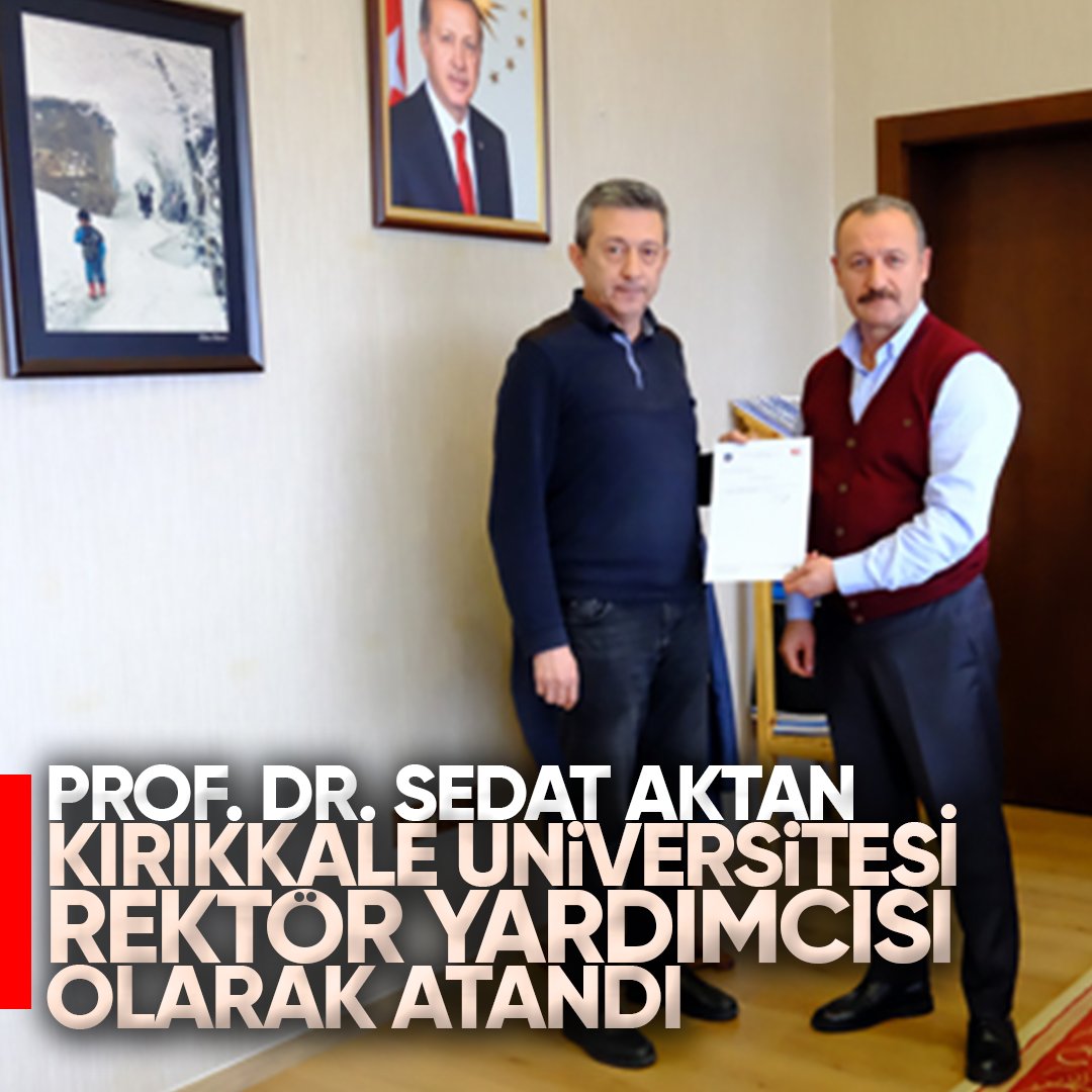 kkugram's tweet photo. Prof. Dr. Sedat Aktan Kırıkkale Üniversitesi Rektör Yardımcısı Olarak Atandı . https://t.co/WhOGDzy6ul