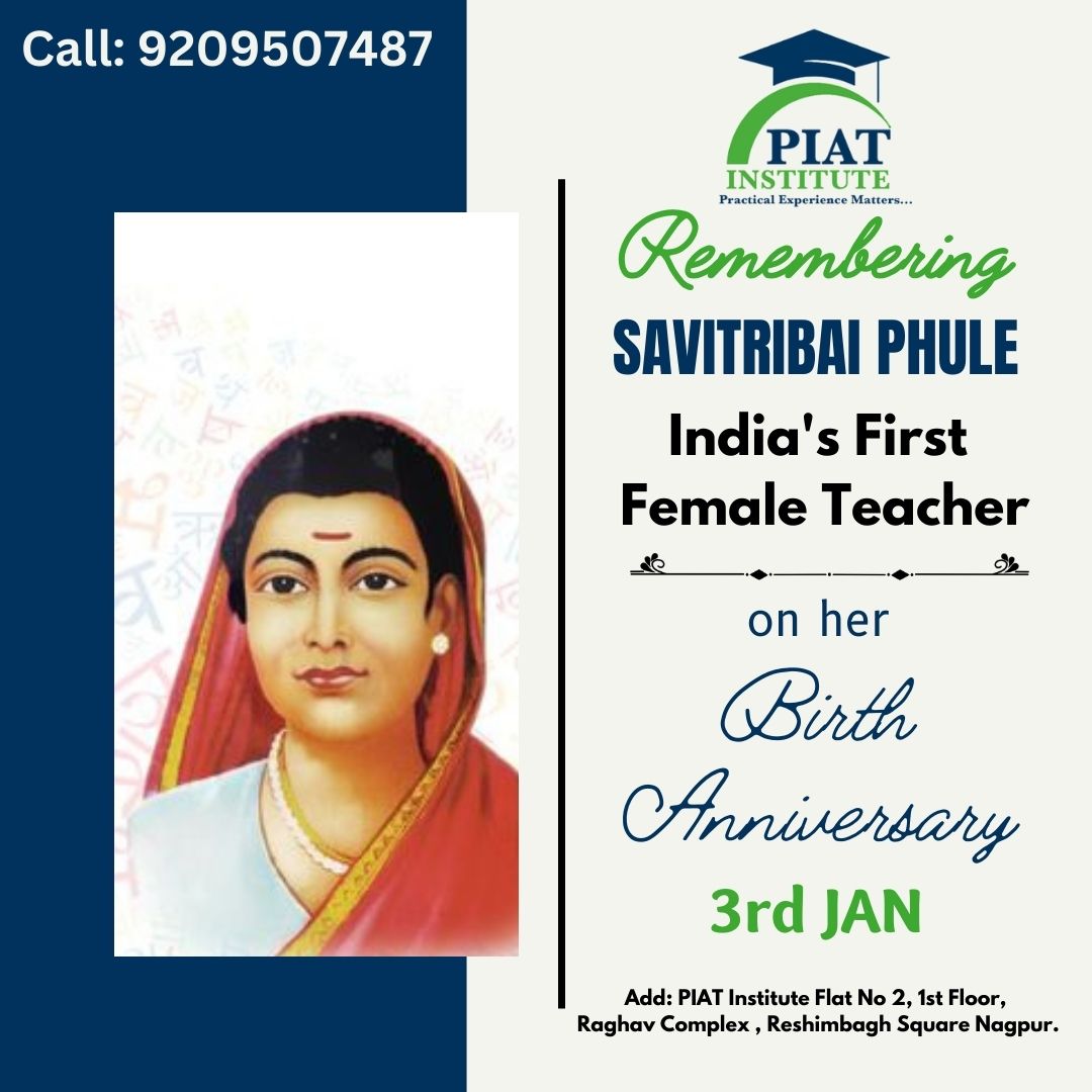 📍Savitribai Phule (India's First Female Teacher)
3rd January, 1831 -10th March, 1897

Call: 9209507487

#PIAT #PIATInstitute #education #indianteacher #bestteacher #Mahatmaphule #SavitribaiPhule #education #MITADT #worldclasseducation