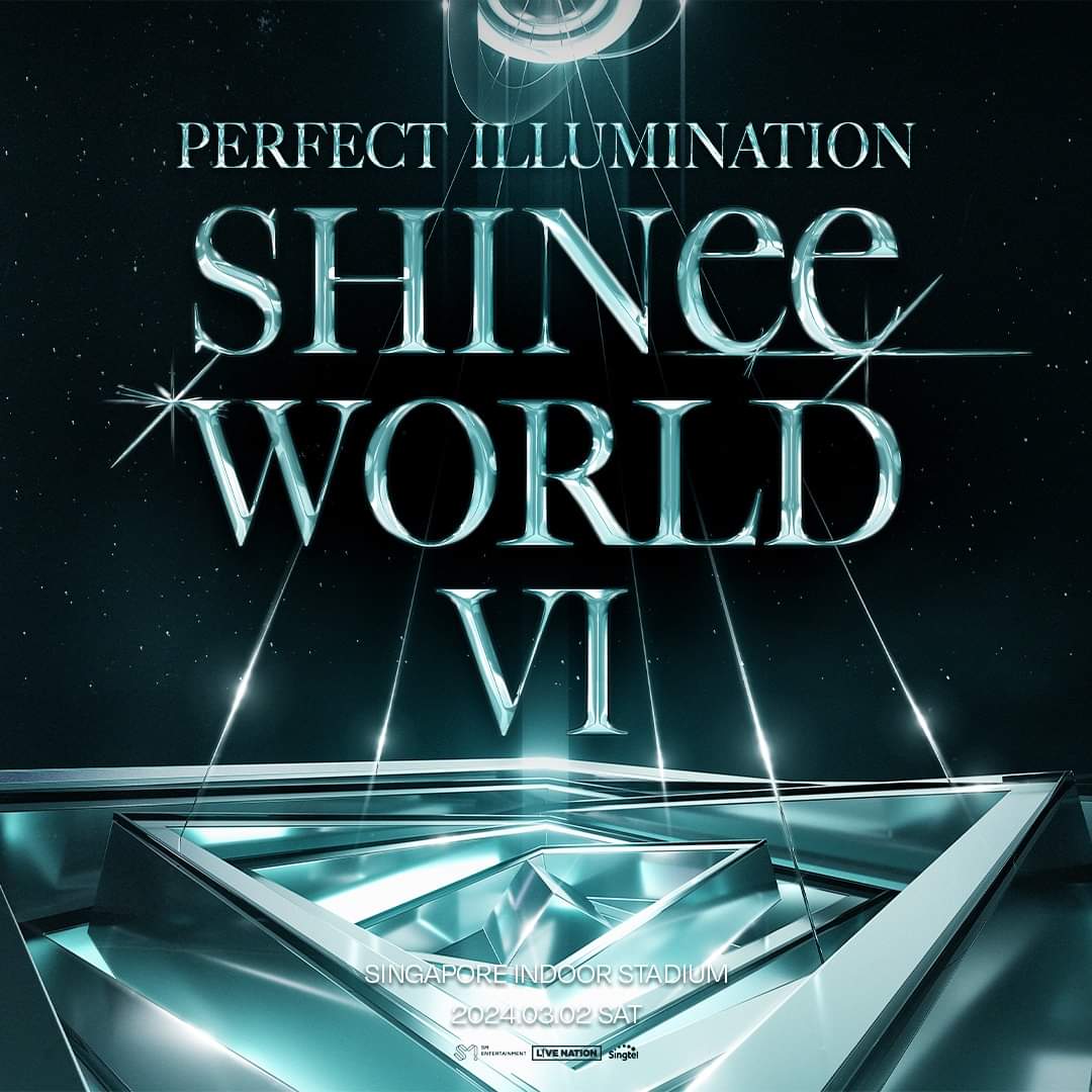 mkfemedia's tweet photo. [🇸🇬] SHINee WORLD VI [PERFECT ILLUMINATION] in SINGAPORE

📅: 2nd March 2024 (Saturday)
🕓: 4PM
📍: Singapore Indoor Stadium
🎟️: https://t.co/NzQax6yCsb

#SHINee #샤이니 #SHINeeWORLD_VI #PERFECT_ILLUMINATION #SHINee_WORLD_VI_inSG #SHINeeinSG https://t.co/Fjsay6W9cU