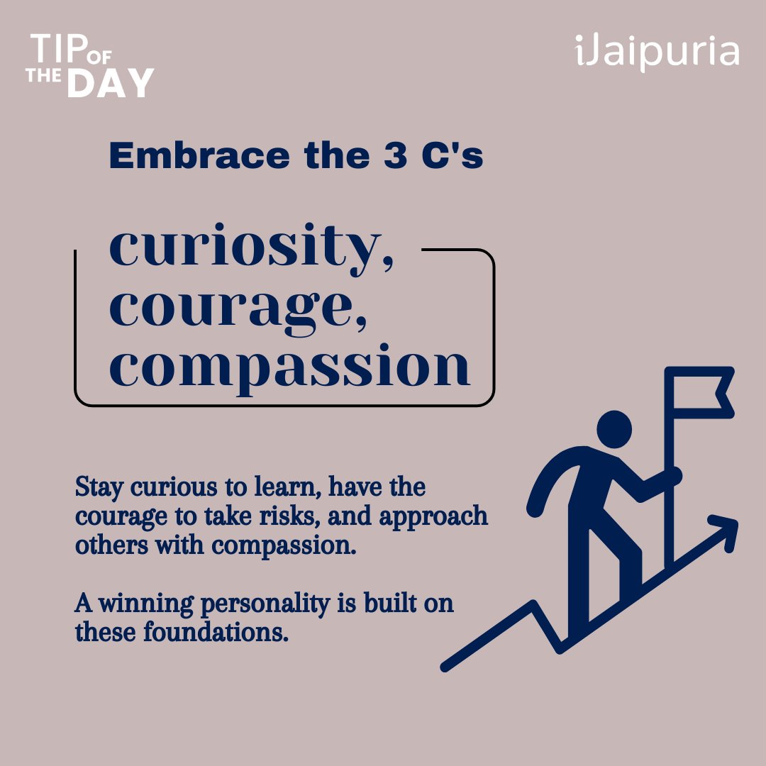 ijaipuria1's tweet photo. #StayCurious. #BeCourageous. #HaveCompassion #TipOfTheDay #DailyTips #iJaipuria #JaipuriaInstituteOfManagement #TakeRisks https://t.co/MBwXml5W8T