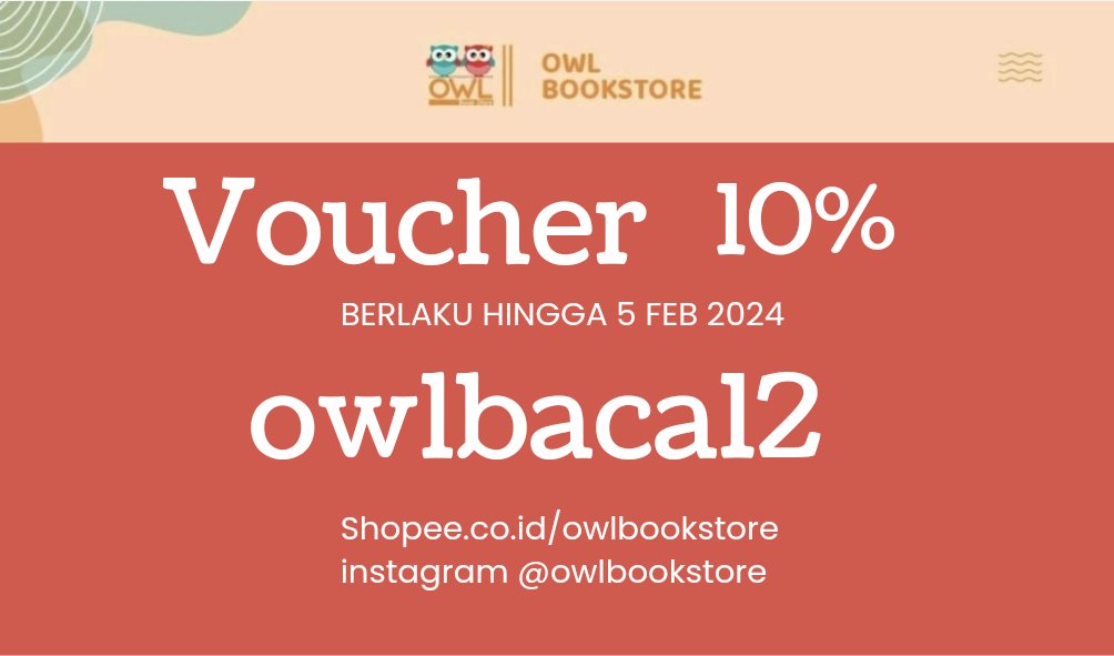OwlBookStore's tweet photo. Waduh, Nder. Buat pamer kan ya ndak apa-apa, Nder. Siapa tahu sender juga tertarik baca.
Lagipula semua buku pasti ada nilainya. Bisa nambah pengetahuan, bisa jadi hiburan. 
Ini lho nder, siapa tau sender mibat, Owl bagiin voucher deh biar bisa pamer juga 🤭🙏
Kuota terbatas https://t.co/ihUHZaedTY