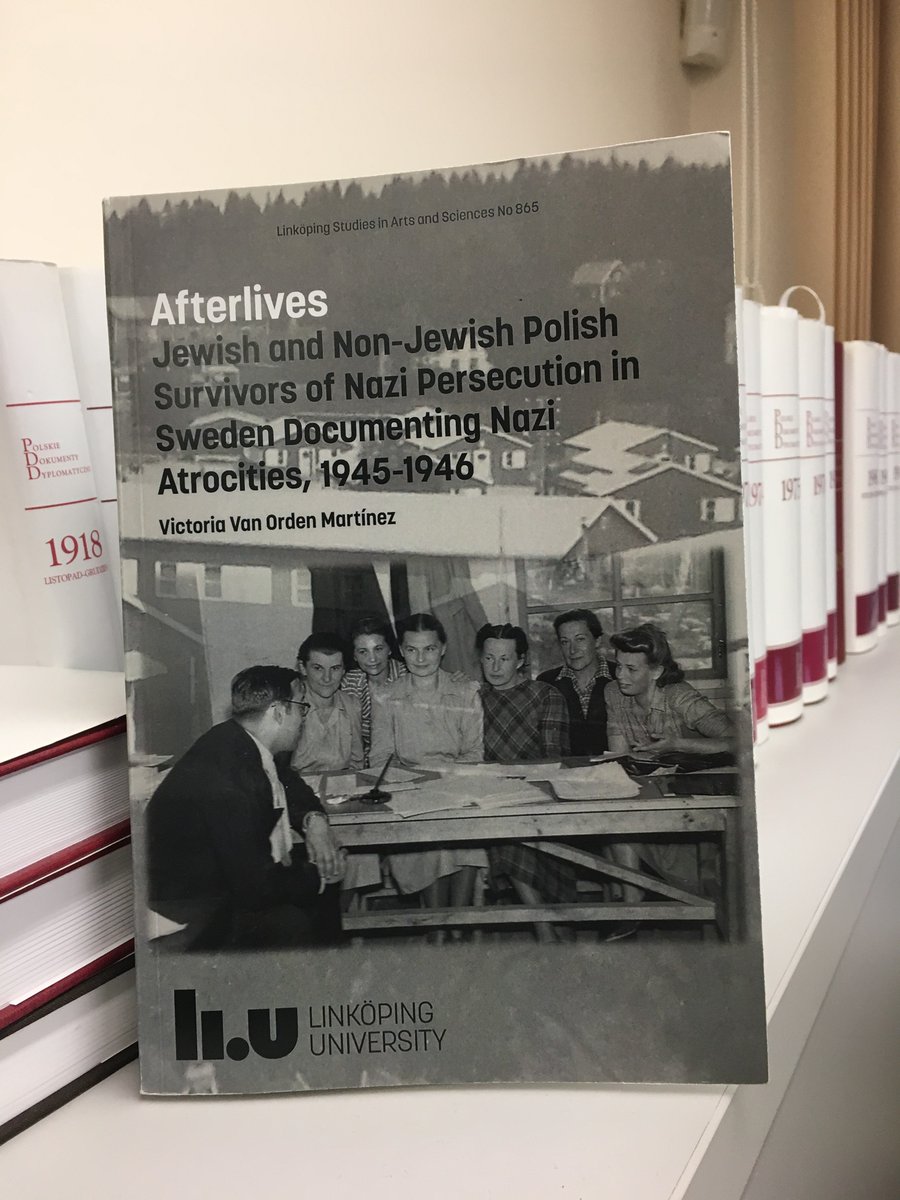 Nowość wydawnicza opublikowana w 2023 przez Linköpings universitet 'Afterlives: Jewish and Non-Jewish Polish Survivors of Nazi Persecution in Sweden Documenting Nazi Atrocities, 1945-1946'