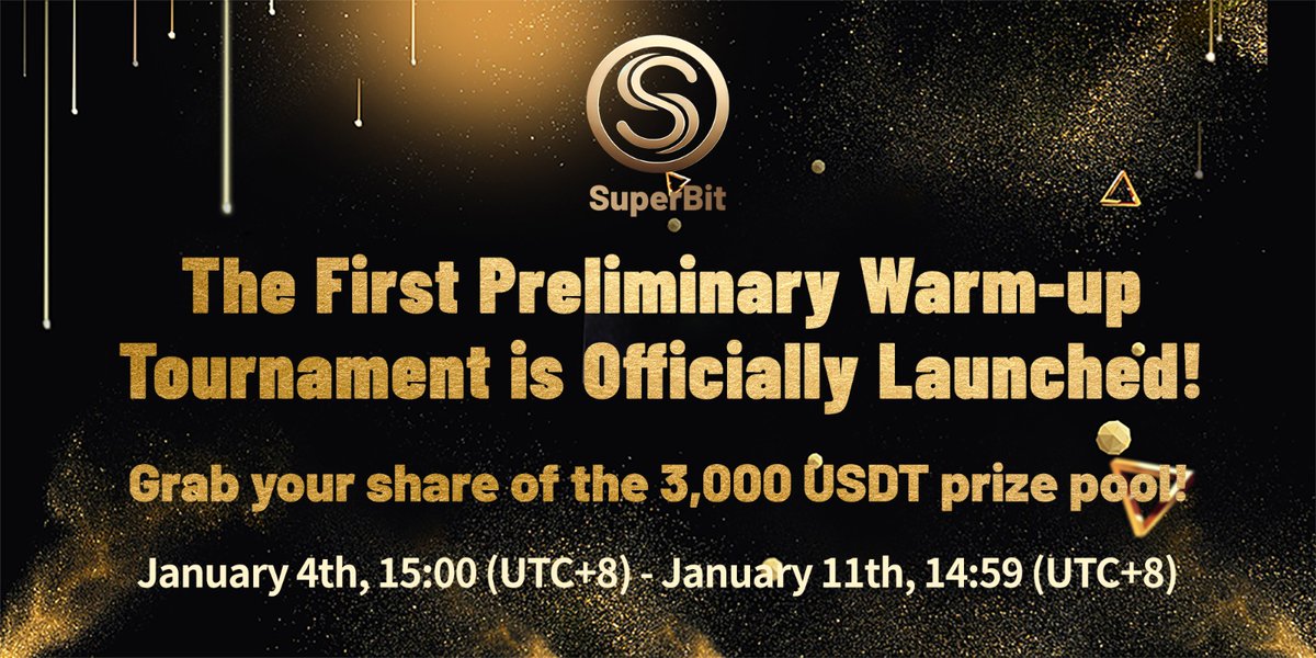 SuperBitDAO's tweet image. 🚀✨ The first round of the warm-up tournament is officially kicking off! ✨
💰 Grab your share of the 3,000 USDT - it&apos;s up for grabs right no
📆 Time: January 4th, 15:00 (UTC+8) - January 11th, 14:59 (UTC+8)

Join our celebration, ignite your passion! 🎉💸