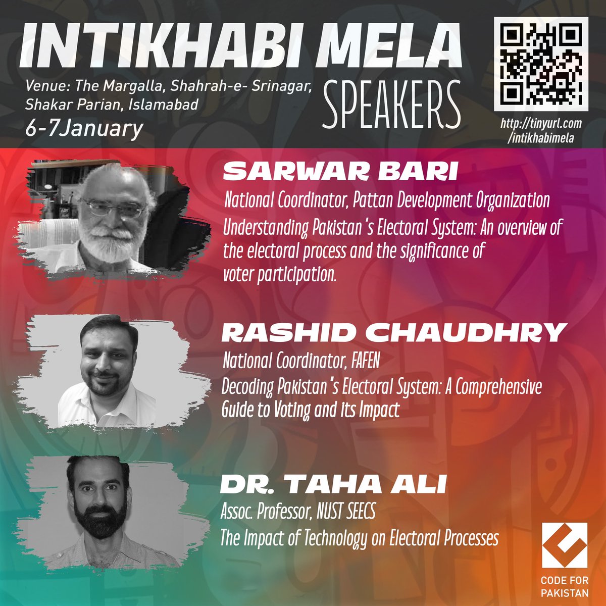 CodeforPakistan's tweet photo. Join us at the Intikhabi Mela to welcome these exceptional speakers!

Don't miss this unique opportunity to gain insights from their wealth of experience in elections, human rights, and community development. 

Register now: https://t.co/ySayQyAPxP

#IntikhabiMela https://t.co/s2VwMBX16h