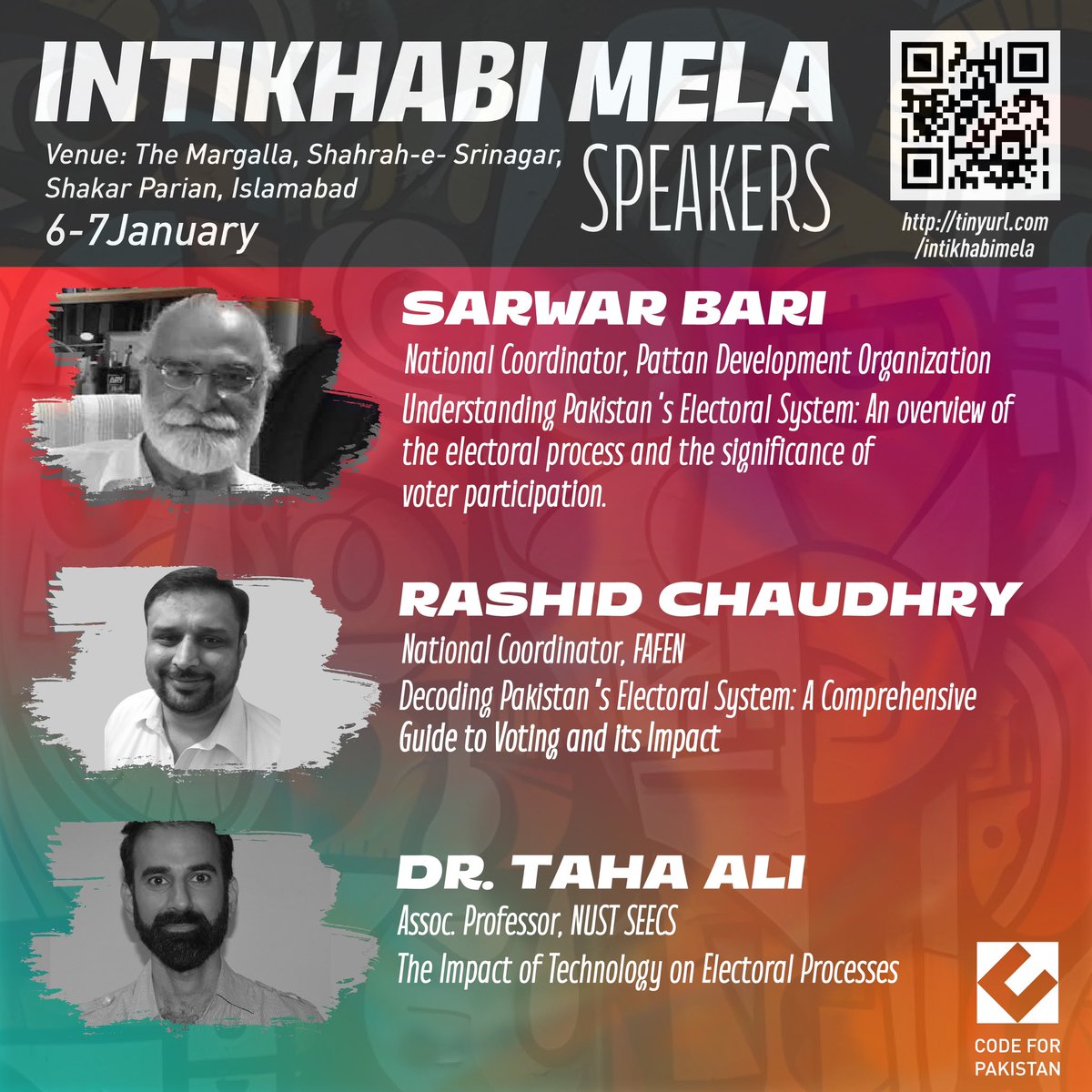 Join us at the Intikhabi Mela to welcome these exceptional speakers! Don't miss this unique opportunity to gain insights from their wealth of experience in elections, human rights, and community development. Register now: tinyurl.com/intikhabimela #IntikhabiMela