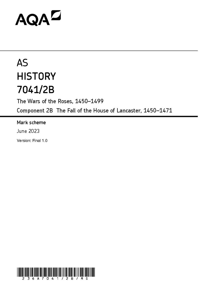 paper29397's tweet image. AQA AS HISTORY PAPER 2 2023 MARK SCHEME (7041/2B: The Wars of the Roses, 1450–1499 Component 2B The Fall of the House of Lancaster, 1450–1471)   
#AQAAS #historypaper2 #markscheme #7041/2B #fliwy
fliwy.com/item/378871/aq…
