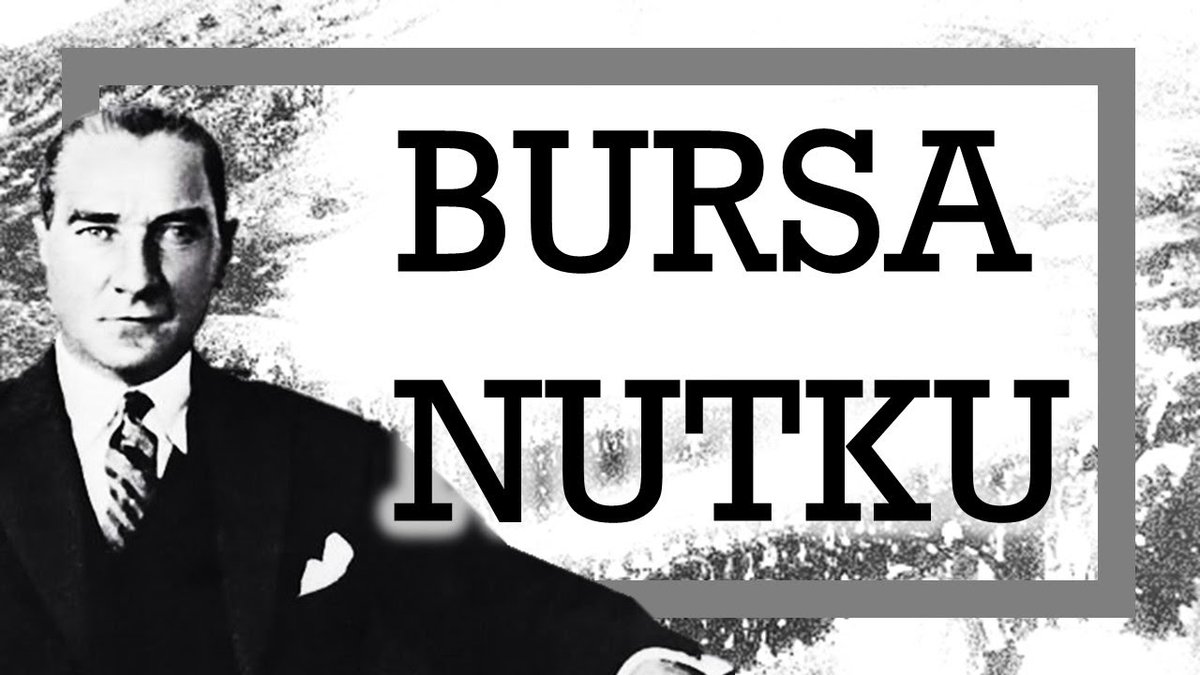 BURSA NUTKU
"Türk genci, devrimlerin ve cumhuriyetin sahibi ve bekçisidir. Bunların gereğine, doğruluğuna herkesten çok inanmıştır. Yönetim biçimini ve devrimleri benimsemiştir. Bunları güçsüz düşürecek en küçük ya da en büyük bir kıpırtı ve bir davranış duydu mu,
'Bu ülkenin