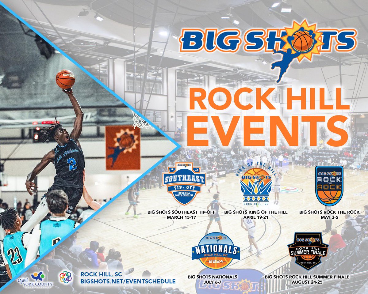 BIG SH🏀TS (@bigshotsglobal) on Twitter photo BIG SHOTS CIRCUIT 2024 ROCK HILL EVENTS 
🔸Premier Venue
🔹Elite Teams x Talent 
🔸Events Annually Sell Out
🔹1,140 teams attended Big Shots Rock Hill 2023 events, be sure to register in advance…
Mar. 15-17 BIG SHOTS Southeast Tip Off
 
Apr. 19-21 BIG SHOTS King of the Hill BIG SHOTS CIRCUIT 2024 ROCK HILL EVENTS 
🔸Premier Venue
🔹Elite Teams x Talent 
🔸Events Annually Sell Out
🔹1,140 teams attended Big Shots Rock Hill 2023 events, be sure to register in advance…
Mar. 15-17 BIG SHOTS Southeast Tip Off
 
Apr. 19-21 BIG SHOTS King of the Hill