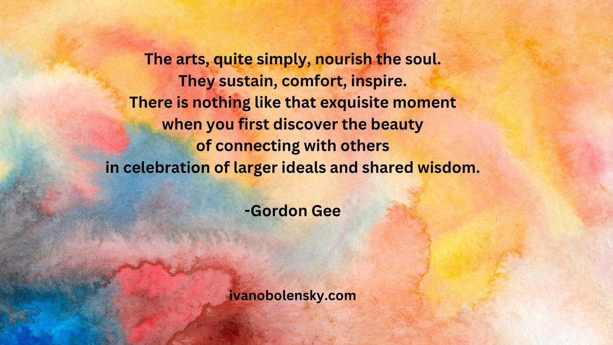 #celebratethearts #nourishthesoul #discovery #connecting #sharingideals #wisdom #inspirationalquotes #gordongee
