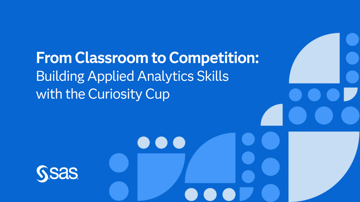 The Curiosity Cup brings students from all over the world together to apply their analytical skills to solve real-world problems. Read the blog to learn how you can gain exposure to SAS technology and work on data-driven projects and real-world scenarios. 2.sas.com/6013R9rgL