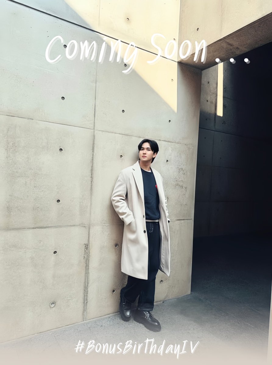 𝐂 𝐨 𝐦 𝐢 𝐧 𝐠  𝐒 𝐨 𝐨 𝐧 . . . 

— BonusBirthdayIV — 

- <a href="/NTanadech/">พี่ยิ้ม</a> -
#นัสยิ้มจิ้มแก้ม 
#BonusBirthdayIV 
#BonusThanadech