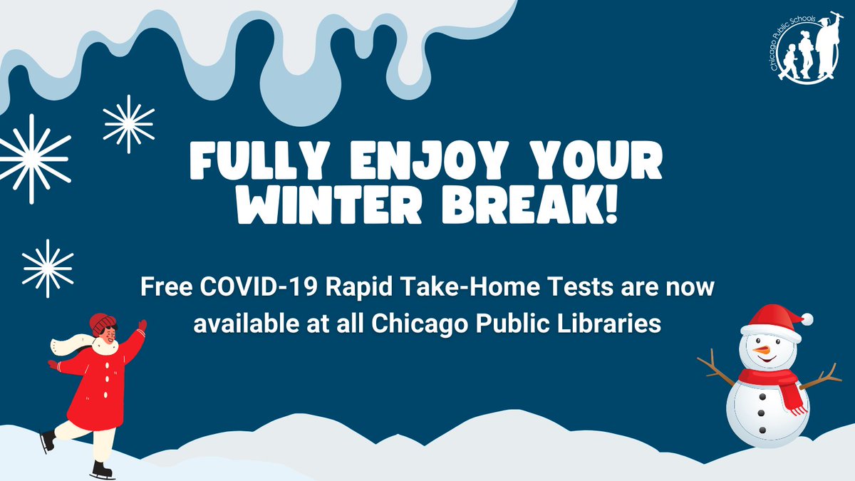 CPS students and staff, pick up a FREE COVID-19 rapid test at any Chicago Public Library. We encourage using them before returning to the classroom on January 8, 2024.
