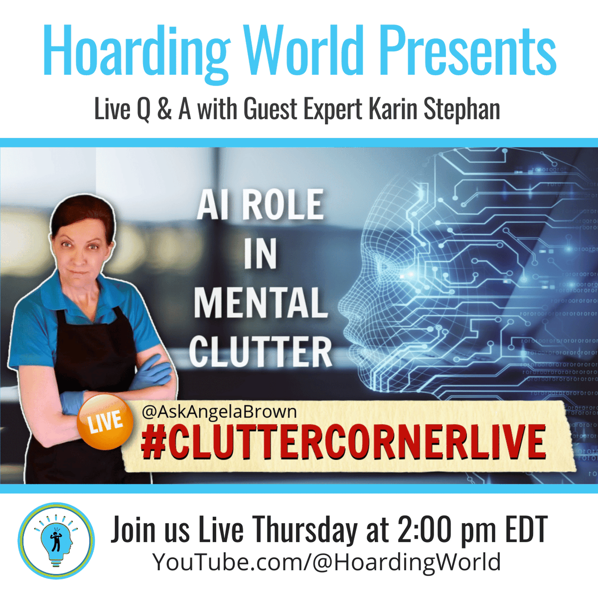AskAngelaBrown's tweet photo. Join Angela Brown and guest Karin Stephan this Thursday at 2 pm. Uncover the power of #AI in decluttering the mind, hear success stories, and explore practical tips for work-life balance and mental wellness. #ClutterCorner #HoardingWorld https://t.co/CaoQafXljz