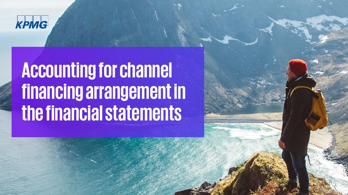 KPMGIndia's tweet image. Get an overview of the accounting and presentation requirements in a #channelfinancing arrangement in the financial statements in @KPMGIndia’s Accounting and Auditing Update social.kpmg/o5mr43