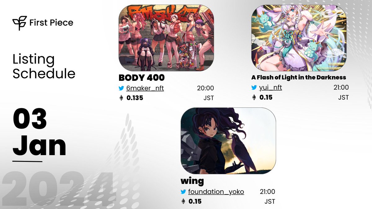 📅 03 Jan Listings 📅

📌 BODY 400－@6maker_nft
📌 A Flash of Light in the Darkness－ @yui_nft
📌 wing－ <a href="/foundation_yoko/">yoko / foundation</a>

📅 calendar.firstpiece.app 📅

#FirstPiece #FPCalendar #NFTJPN #FND