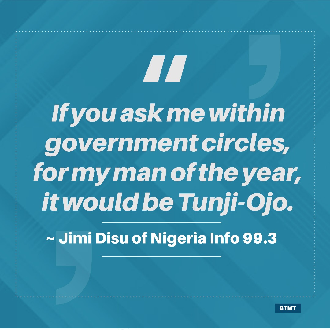 queen_chocochip's tweet photo. If you ask me within government circles for my Man of the year, it will be Tunji-OjO - Jimi Disu of Nigeria info 99.3
#ImpactofBTO
#NewDawnwithBTO https://t.co/njTII2giCp
