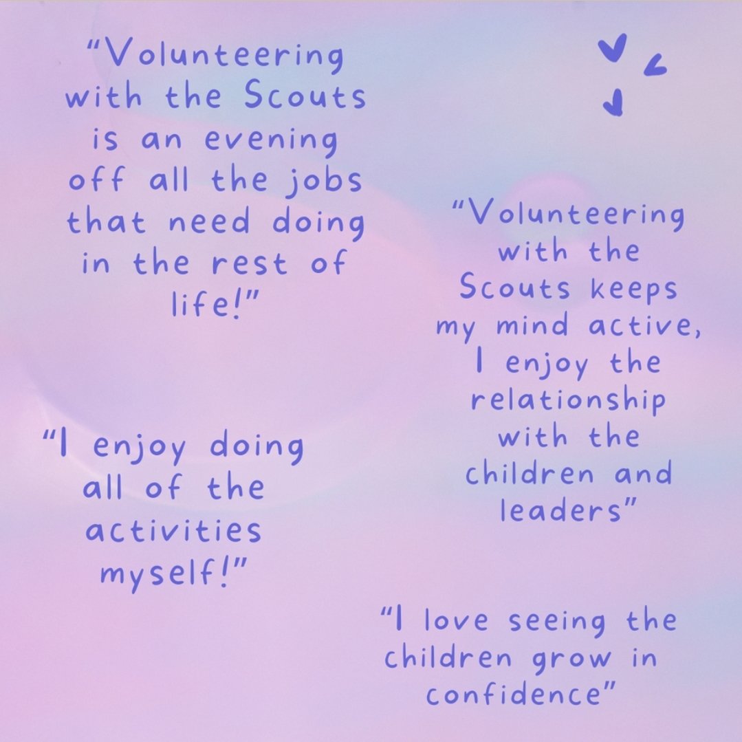 Do you have a New Year's resolution to do something new? Just look at some of the things our current leaders and helpers say about what they get from volunteering! Please contact us at totley1stscouts@gmail.com to have a chat and find out more about being a leader with us!