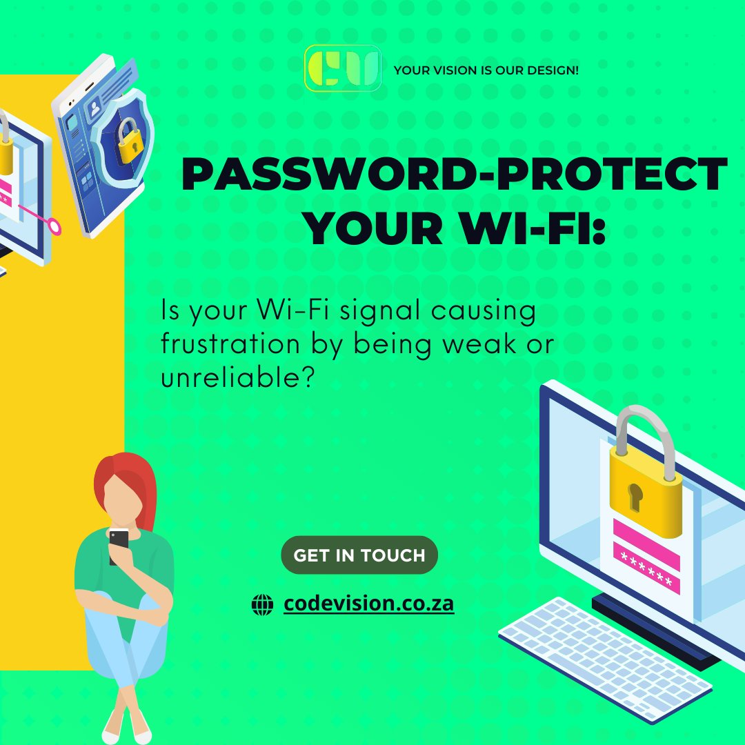 codevisionrsa's tweet image. Is your Wi-Fi signal causing frustration by being weak or unreliable?
Password-Protect Your Wi-Fi.
✅Ensure that your Wi-Fi network is password-protected.
✅Use a strong/unique password that combines letters, numbers, and special characters.