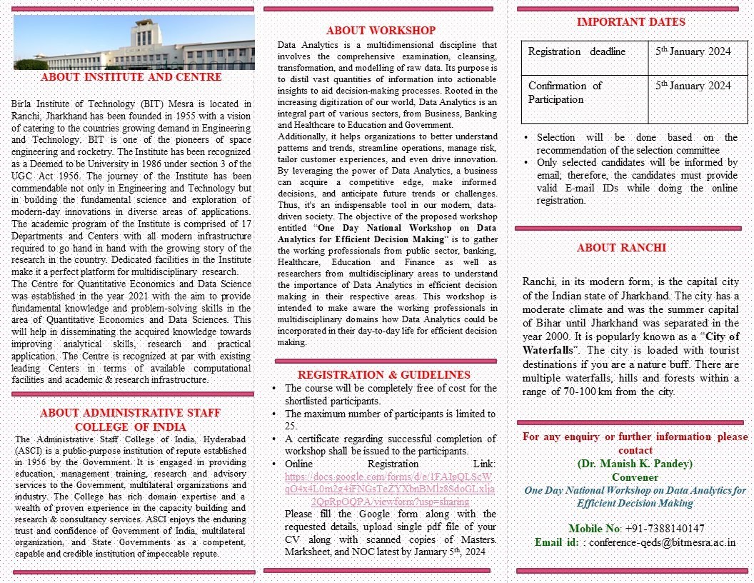 profmanishpande's tweet photo. It gives me immense pleasure to inform you that The Centre for Quantitative Economics and Data Science, Birla Institute of Technology, Mesra @bitmesra @BITMesra_Ranchi  is organizing a One Day National Workshop on "Data Analytics for Efficient Decision Making". https://t.co/fJMFCzqz7l