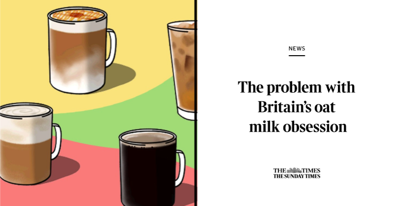 thetimes's tweet photo. An oat milk latte is seen as the trendy choice, but it might not be good for your health.