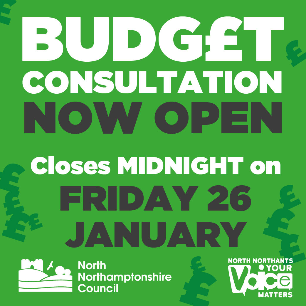 We want to hear from you, our draft budget is currently out for consultation &amp; your opinions matter to us. 

You can complete it online ow.ly/yrFg50QnjHN or by writing to Budget Consultation Response, North Northamptonshire Council, Sheerness House, Meadow Road, Kettering