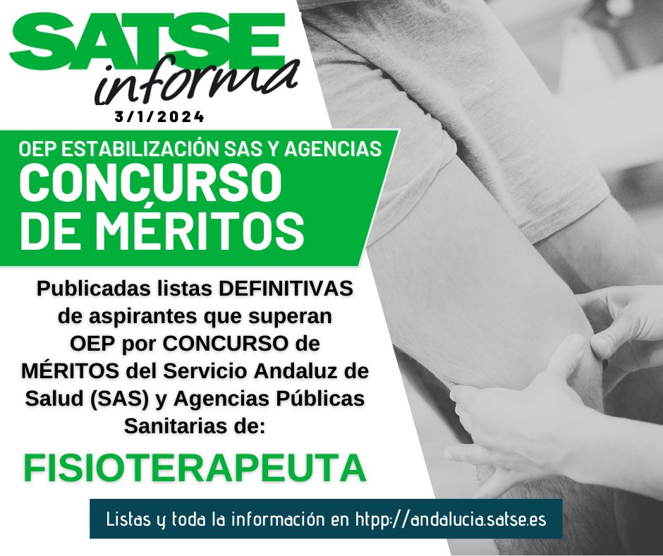 SATSE_Andalucia's tweet photo. 🟢#SATSE Informa: Publicadas las listas #definitivas de aspirantes superan OEP estabilización por #Concurso de 👐#Fisioterapeutas del SAS y Agencias Sanitarias
➕Información, listas y resoluciones en nuestra web https://t.co/zM2Vc3MhLG https://t.co/91gViz0RQP