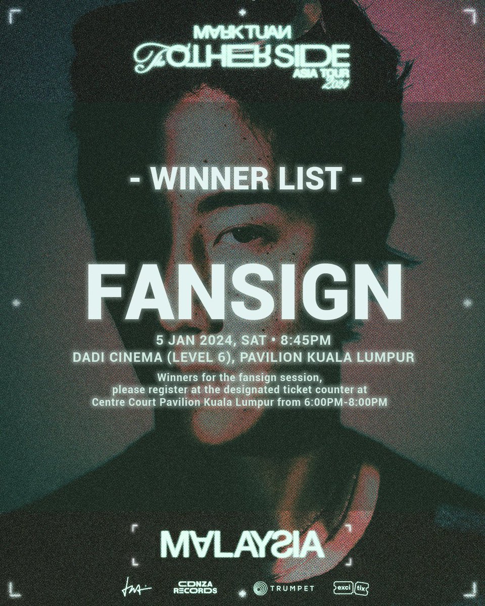 hellotrumpet's tweet photo. 🎉 Congratulations to our Fansign Winners! 🖊️

📅 Fansign Details:
Date: January 5, 2024
Time: 8:45 PM
Venue: Dadi Cinema, Pavilion KL

#MarkTuan #Mark #마크 #段宜恩 #theothersideasiatour #theothersidekl #trumpetinternational https://t.co/ITiQlok5Mv