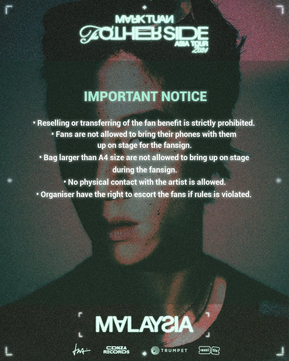 hellotrumpet's tweet photo. 🚫 Important Reminders:
Fansign tickets are non-transferable and strictly not for resale.
Punctuality matters! Latecomers, unfortunately, will not be entertained.

#MarkTuan #Mark #마크 #段宜恩 #theothersideasiatour #theothersidekl #trumpetinternational https://t.co/o7csb6sSEz