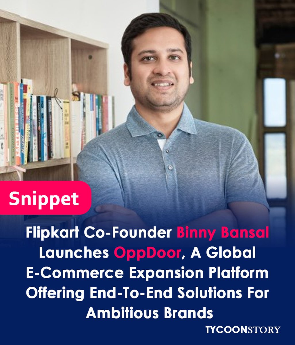 TycoonStoryCo's tweet photo. Flipkart co-founder Binny Bansal launches OppDoor, an e-commerce startup offering end-to-end global expansion solutions for businesses
#oppdoor #binnybansal #flipkart #startup #b2b #globalexpansion #amazonservices #businessadvisory #marketing #ecommercebrand #partnerships https://t.co/prk1sijyd0